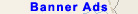 Banner Ads